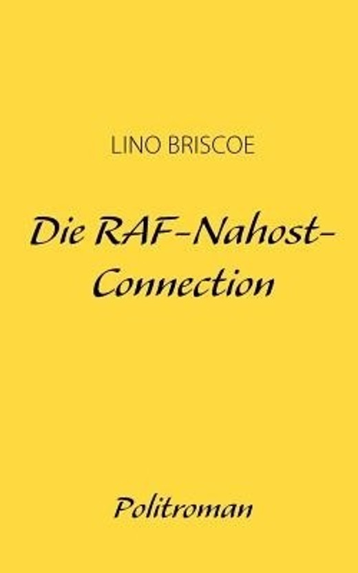 Die RAF-Nahost-Connection (German Edition)